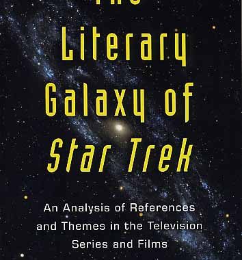 The Literary Galaxy of Star Trek: An Analysis of References and Themes in the Television Series and Films