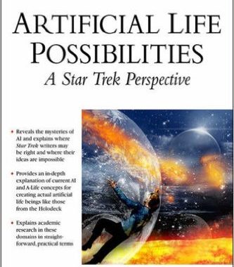 Artificial Life Possibilities: A Star Trek Perspective