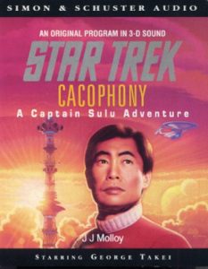 Star Trek: Cacophony: A Captain Sulu Adventure