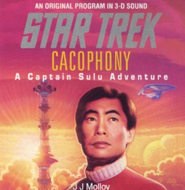 Star Trek: Cacophony: A Captain Sulu Adventure