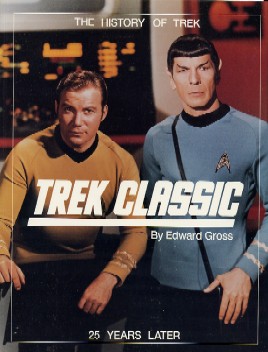 Trek Classic: 25 Years Later: The History of Trek