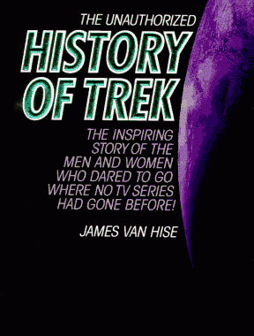 The Unauthorized History of Trek