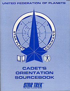 Star Trek: The Role Playing Game: Cadet’s Orientation Sourcebook
