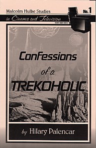 Confessions of a Trekoholic