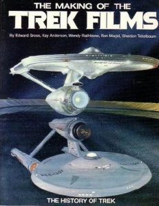 The Making of the Trek Films: The History of Trek