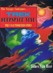 Trek: Deep Space Nine: The Unauthorized Story