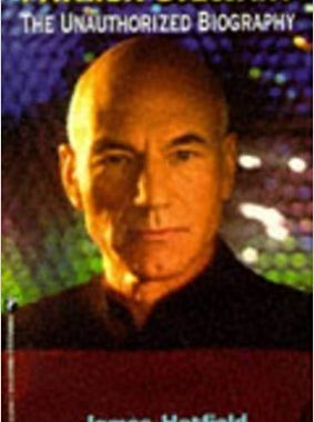 Patrick Stewart: The Unauthorized Biography