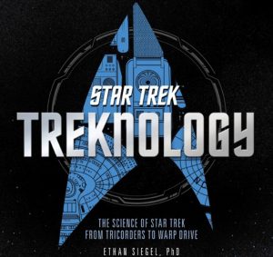 Treknology: The Science of Star Trek from Tricorders to Warp Drive