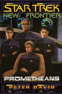 Star Trek: New Frontier: Prometheans