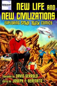 New Life and New Civilizations: Exploring Star Trek Comics