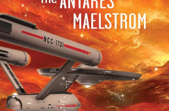 “Star Trek: The Original Series: The Antares Maelstrom” Review by Unseenlibrary.com