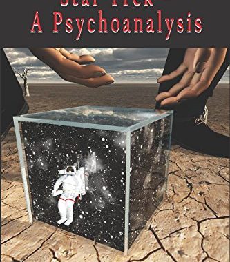 Star Trek a Psychoanalysis