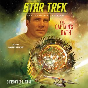 Star Trek: The Original Series: The Captain’s Oath