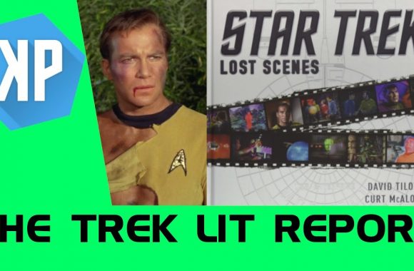 TREK LIT REVIEWS: Star Trek: Lost Scenes by David Tilotta & Curt McAloney