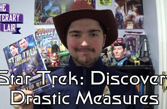 The Literary Lair: Star Trek Discovery – Drastic Measures