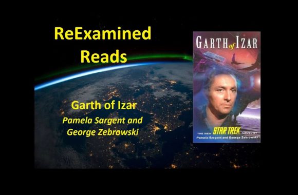 ReExamined Reads Star Trek Novel Review: Garth of Izar