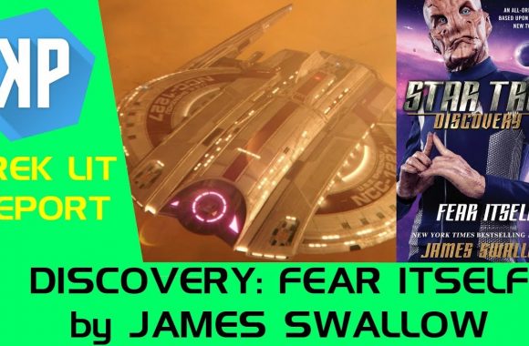 TREK LIT REVIEWS: Discovery: Fear Itself by James Swallow (Spoilers!)