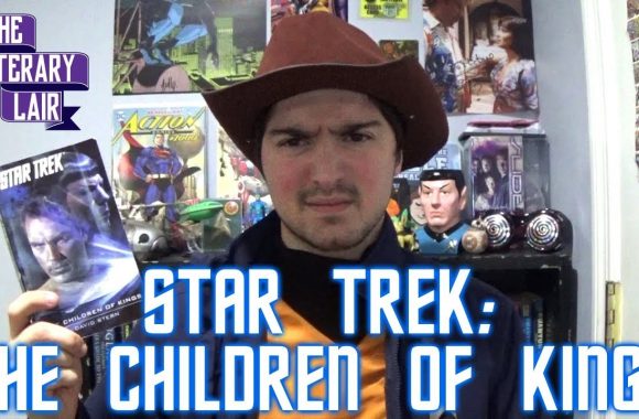 The Literary Lair: Star Trek – Children of Kings