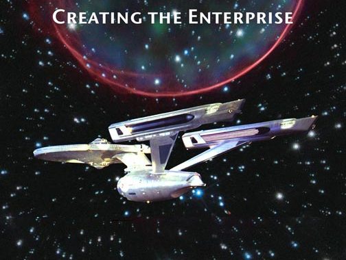Star Trek: Creating The Enterprise