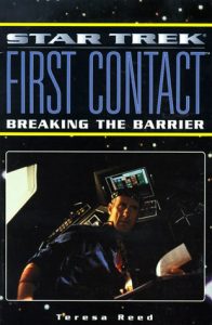 Star Trek: First Contact: Breaking the Barrier