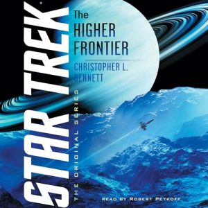 Star Trek: The Original Series: The Higher Frontier