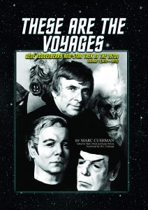 These Are the Voyages: Gene Roddenberry and Star Trek in the 1970’s; 1970-1975