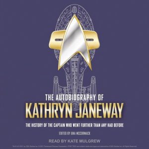 The Autobiography of Kathryn Janeway