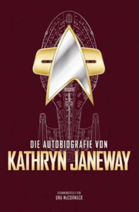 The Autobiography of Kathryn Janeway