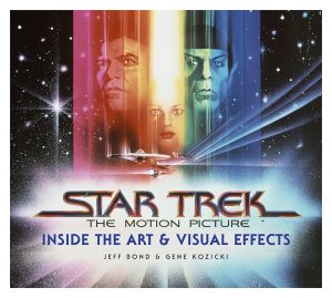 Star Trek: The Motion Picture – Inside the Art and Visual Effects
