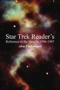 Star Trek Reader’s Reference to the Novels: 1986-1987