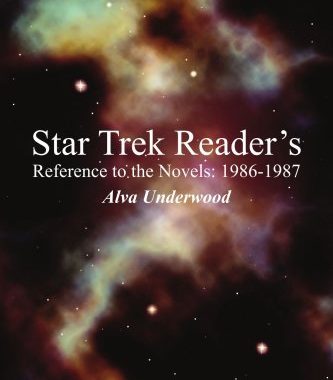 Star Trek Reader’s Reference to the Novels: 1986-1987