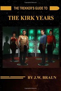 The Trekker’s Guide to the Kirk Years
