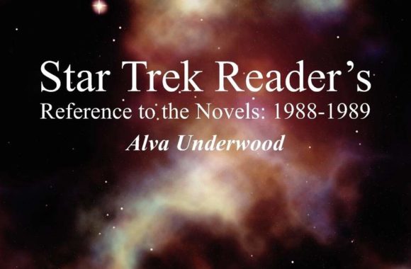 Star Trek Reader’s Reference to the Novels: 1988-1989: Volume 5