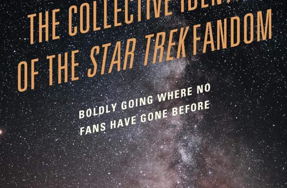 Social Movements and the Collective Identity of the Star Trek Fandom: Boldly Going Where No Fans Have Gone Before