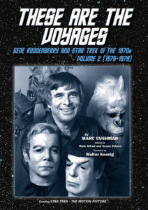 These Are the Voyages:  Gene Roddenberry and Star Trek in the 1970s Volume 2 (1975-1979)
