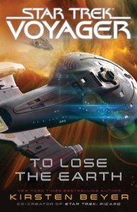 Star Trek: Voyager: To Lose The Earth