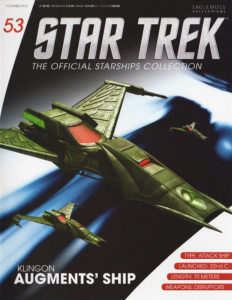 Star Trek: The Official Starships Collection #53 Klingon Augments’ Ship