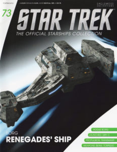 Star Trek: The Official Starships Collection #73 Borg Renegades’ Ship