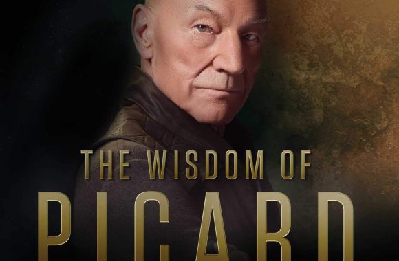 The Wisdom of Picard: An Official Star Trek Collection