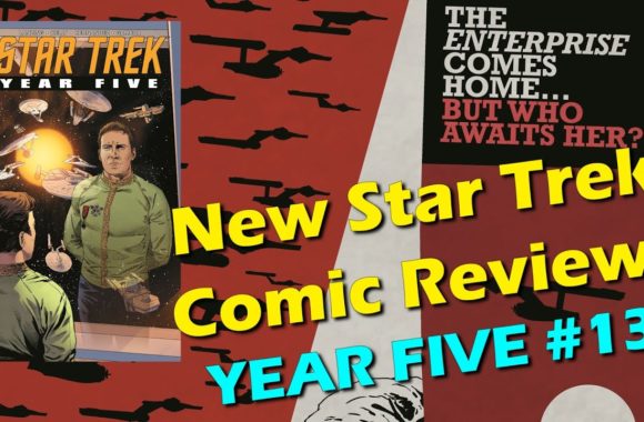 “The Federation is Dying!” – Star Trek: Year Five #13 – Comic Review (SPOILERS!)