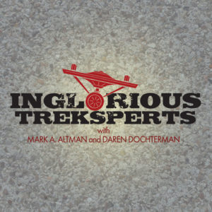 SHIP SHAPE w/ BEN ROBINSON by INGLORIOUS TREKSPERTS • A podcast on Anchor