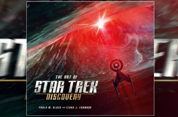 Exclusive Book Preview Of ‘The Art Of Star Trek: Discovery’