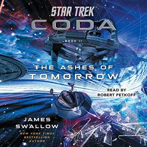 Star Trek: Coda, Book 2 – The Ashes of Tomorrow