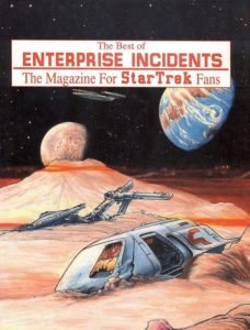 The Best of Enterprise Incidents The Magazine for Star Trek Fans