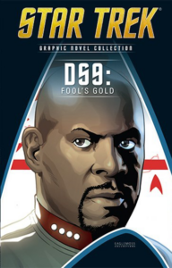 Eaglemoss Graphic Novel Collection #59: Star Trek: Deep Space Nine: Fool’s Gold