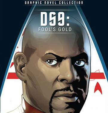 Eaglemoss Graphic Novel Collection #59: Star Trek: Deep Space Nine: Fool’s Gold