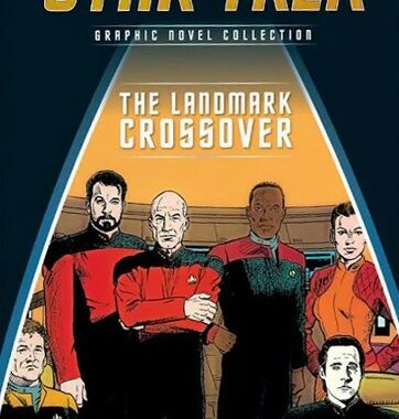 Eaglemoss Graphic Novel Collection #67: Star Trek: TNG/DS9: The Landmark Crossover