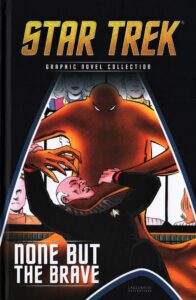 Eaglemoss Graphic Novel Collection #111: Star Trek: None But the Brave