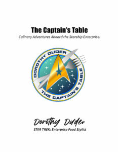 Doug Drexler’s Preview of Dorothy Duder’s Unpublished Star Trek Cookbook