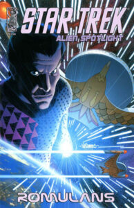 Star Trek: Alien Spotlight: Romulans #1